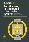 Architecture of Integrated Information Systems (eBook, PDF) Architecture of Integrated Information Systems (eBook, PDF)
