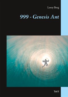 999 - Genesis Ant (eBook, ePUB) - Berg, Leroy