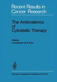 The Ambivalence of Cytostatic Therapy (eBook, PDF)