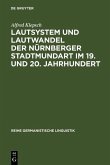 Lautsystem und Lautwandel der Nürnberger Stadtmundart im 19. und 20. Jahrhundert (eBook, PDF)