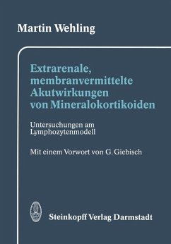 Extrarenale, membranvermittelte Akutwirkungen von Mineralokortikoiden (eBook, PDF) - Wehling, Martin