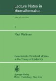 Deterministic Threshold Models in the Theory of Epidemics (eBook, PDF)