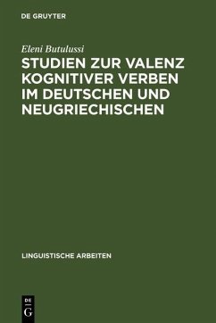 Studien zur Valenz kognitiver Verben im Deutschen und Neugriechischen (eBook, PDF) - Butulussi, Eleni