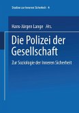 Die Polizei der Gesellschaft (eBook, PDF)