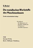 Die Metallischen Werkstoffe des Maschinenbaues (eBook, PDF)