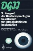 9. Kongreß der Deutschsprachigen Gesellschaft für Intraokularlinsen Implantation (eBook, PDF)