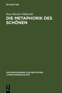 Die Metaphorik des Schönen (eBook, PDF) - Riecke-Niklewski, Rose
