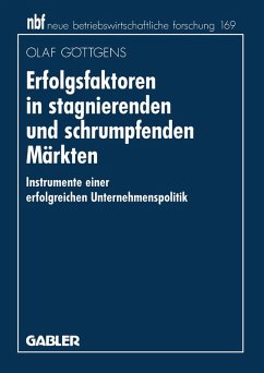 Erfolgsfaktoren in stagnierenden und schrumpfenden Märkten (eBook, PDF) - Göttgens, Olaf