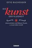 Die Kunst der Klugheit (eBook, PDF)