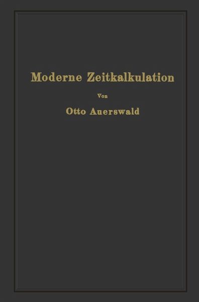 Moderne Zeitkalkulation (eBook, PDF) Moderne Zeitkalkulation (eBook, PDF)