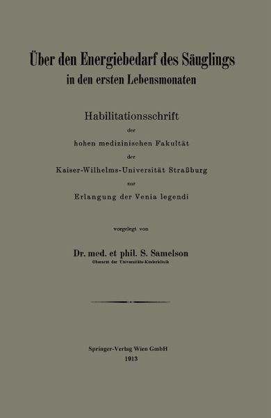 Über den Energiebedarf des Säuglings in den ersten Lebensmonaten (eBook, PDF) Über den Energiebedarf des Säuglings in den ersten Lebensmonaten (eBook, PDF)