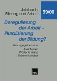 Deregulierung der Arbeit - Pluralisierung der Bildung? (eBook, PDF)