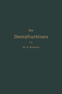 Cover Die Dampfturbinen mit einem Anhang über die Aussichten der Wärmekraftmaschinen und über die Gasturbine (eBook, PDF)