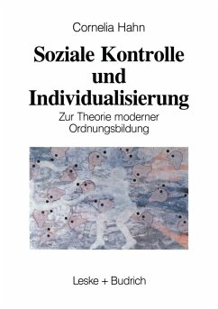 Soziale Kontrolle und Individualisierung (eBook, PDF) - Hahn, Kornelia