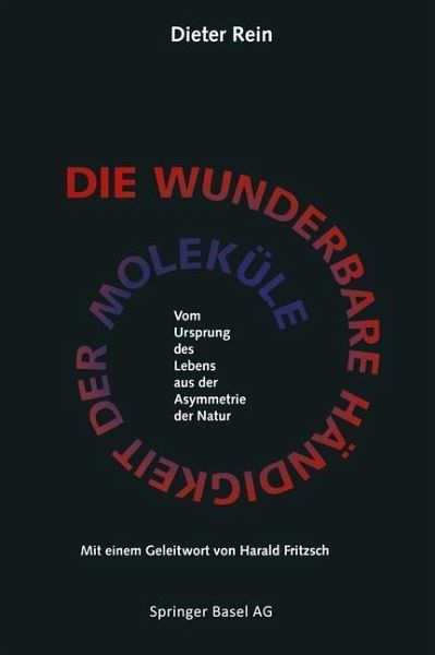 Die wunderbare Händigkeit der Moleküle (eBook, PDF) Die wunderbare Händigkeit der Moleküle (eBook, PDF)