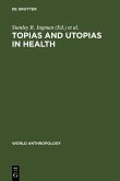 Topias and Utopias in Health (eBook, PDF)