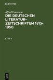 Alfred Estermann: Die deutschen Literatur-Zeitschriften 1815-1850. Band 11 (eBook, PDF)