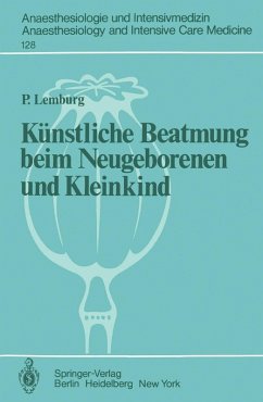 Künstliche Beatmung beim Neugeborenen und Kleinkind (eBook, PDF) - Lemburg, P.