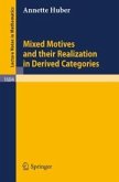 Mixed Motives and their Realization in Derived Categories (eBook, PDF)