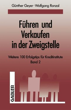 Führen und Verkaufen in der Zweigstelle (eBook, PDF) - Geyer, Guenther; Ronzal, Wolfgang