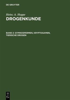 Gymnospermen, Kryptogamen, Tierische Drogen (eBook, PDF) - Hoppe, Heinz A.