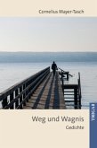 Weg und Wagnis