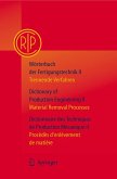 Wörterbuch der Fertigungstechnik / Dictionary of Production Engineering / Dictionnaire des Techniques de Production Mécanique Vol. II (eBook, PDF)