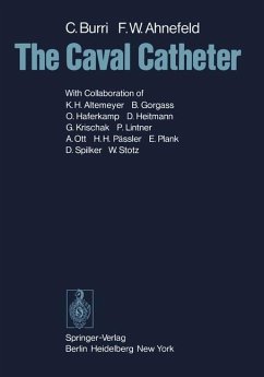 The Caval Catheter (eBook, PDF) - Burri, C.; Ahnefeld, Friedrich W.