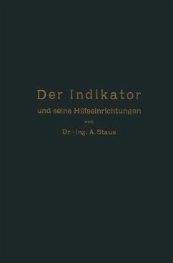 Der Indikator und seine Hilfseinrichtungen (eBook, PDF) - Staus, Anton