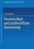 Persönlichkeit und strafrechtliche Zurechnung (eBook, PDF)