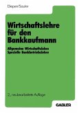 Wirtschaftslehre für den Bankkaufmann (eBook, PDF)