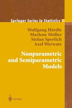 Nonparametric and Semiparametric Models (eBook, PDF) - Härdle, Wolfgang Karl; Müller, Marlene; Sperlich, Stefan; Werwatz, Axel