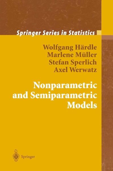 Nonparametric and Semiparametric Models (eBook, PDF) Nonparametric and Semiparametric Models (eBook, PDF)