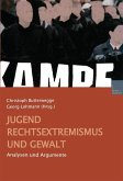 Jugend, Rechtsextremismus und Gewalt (eBook, PDF)
