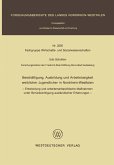 Beschäftigung, Ausbildung und Arbeitslosigkeit weiblicher Jugendlicher in Nordrhein-Westfalen (eBook, PDF)