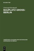 Bauplatz Groß-Berlin (eBook, PDF)