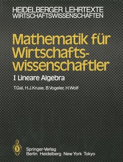Mathematik für Wirtschaftswissenschaftler (eBook, PDF) - Gal, Tomas; Kruse, Hermann-Josef; Vogeler, B.; Wolf, H.