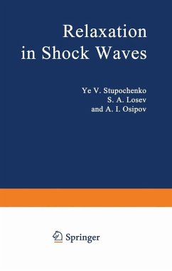 Relaxation in Shock Waves (eBook, PDF) - Stupochenko, Y. V.; Losev, S. A.; Osipov, A. I.