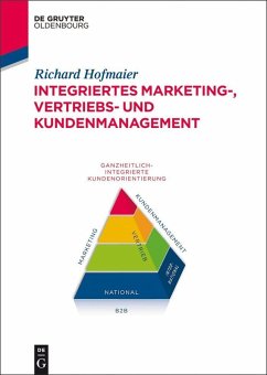 Integriertes Marketing-, Vertriebs- und Kundenmanagement (eBook, ePUB) - Hofmaier, Richard