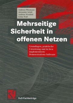 Mehrseitige Sicherheit in offenen Netzen (eBook, PDF) - Pfitzmann, Andreas; Schill, Alexander; Westfeld, Andreas; Wolf, Gritta