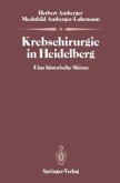 Krebschirurgie in Heidelberg (eBook, PDF)