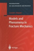 Models and Phenomena in Fracture Mechanics (eBook, PDF)