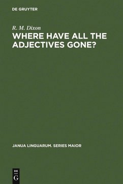 Where have All the Adjectives Gone? (eBook, PDF) - Dixon, R. M. W.