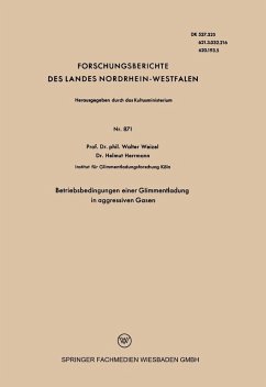 Betriebsbedingungen einer Glimmentladung in aggressiven Gasen (eBook, PDF) - Weizel, Walter