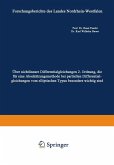 Über nichtlineare Differentialgleichungen 2. Ordnung, die für eine Abschätzungsmethode bei partiellen Differentialgleichungen vom elliptischen Typus besonders wichtig sind (eBook, PDF)