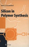 Silicon in Polymer Synthesis (eBook, PDF)