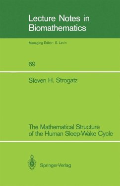 The Mathematical Structure of the Human Sleep-Wake Cycle (eBook, PDF) - Strogatz, Steven H.