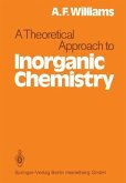 A Theoretical Approach to Inorganic Chemistry (eBook, PDF)