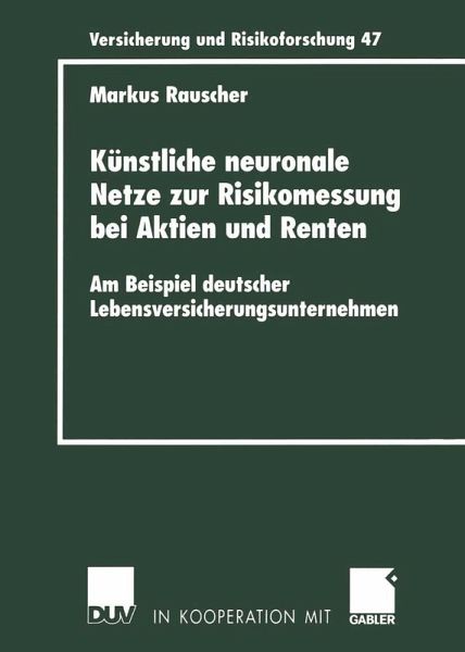 Künstliche neuronale Netze zur Risikomessung bei Aktien und Renten (eBook, PDF) Künstliche neuronale Netze zur Risikomessung bei Aktien und Renten (eBook, PDF)