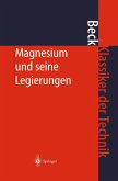 Magnesium und seine Legierungen (eBook, PDF)